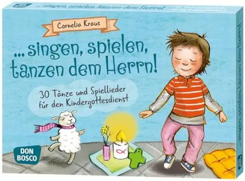 Produktbild: ... singen, spielen, tanzen dem Herrn!: 30 Tänze und Spiellieder für den Kindergottesdienst (Spielen – Lernen – Freude haben. 30 tolle Ideen für Kindergruppen auf DIN-A5-Karten)